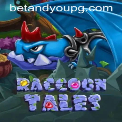 Explore the Exciting World of RaccoonTales with Betandyou