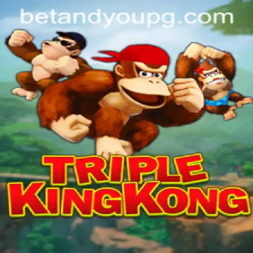 TripleKingKong: A Roaring Adventure with BetAndYou